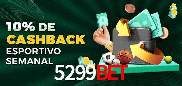 10% de bônus de cashback na 5299bet