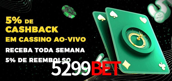 Promoções do cassino ao Vivo 5299bet